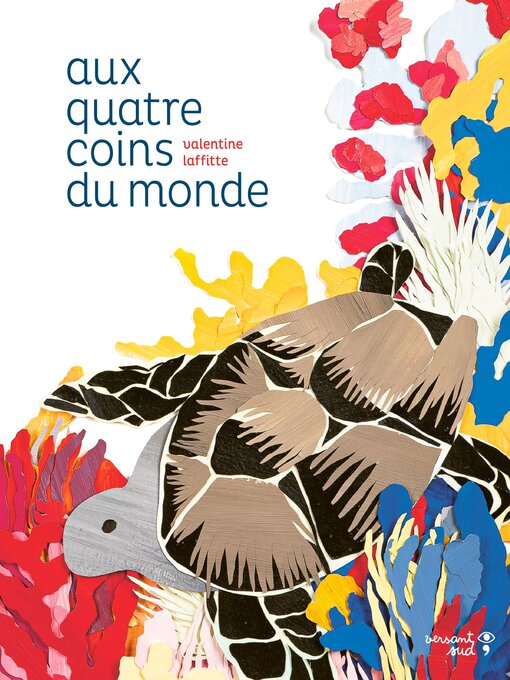 Title details for Aux quatre coins du monde by Valentine Laffitte - Available